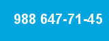 988 647-71-45